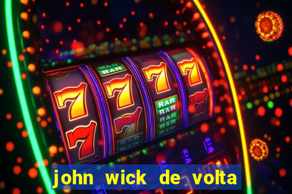 john wick de volta ao jogo dublado torrent